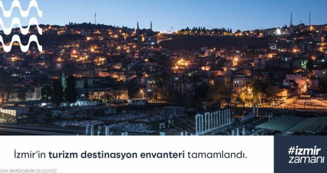 İzmir’in dijital turizm envanteri tamamlandı