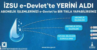 İZSU’da abonelik işlemleri artık e-Devlet’ten yapılabiliyor