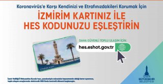 HES Kodu-İzmirim Kart eşleştirmesine 15 gün ek süre