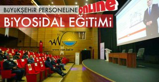 BÜYÜKŞEHİR PERSONELİNE ONLİNE BİYOSİDAL EĞİTİMİ VERİLİYOR