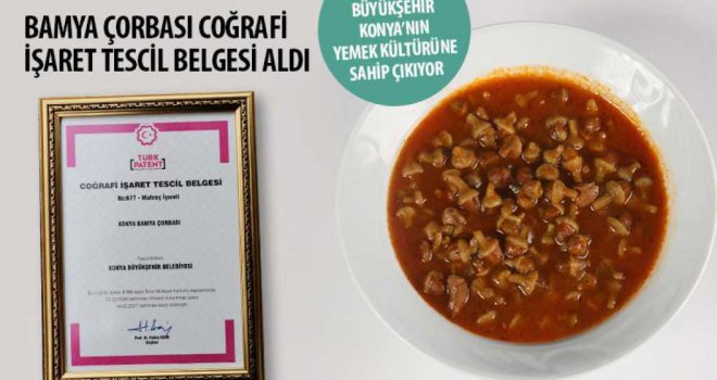 Bamya Çorbası Coğrafi İşaret Tescil Belgesi Aldı