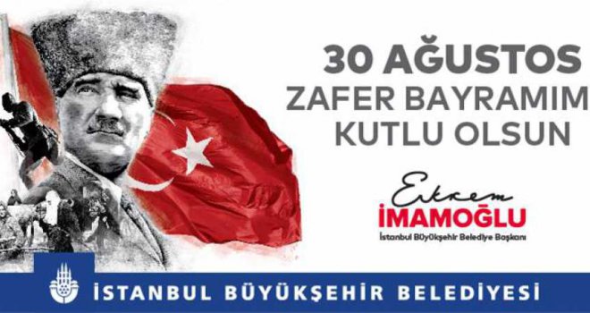 İBB 30 AĞUSTOS'U SOSYAL MESAFELİ ETKİNLİKLERLE KUTLAYACAK