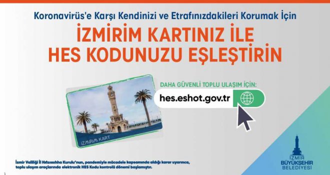 HES Kodu-İzmirim Kart eşleştirmesi devam ediyor