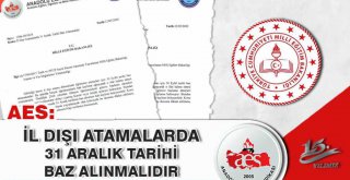 İL DIŞI ATAMALARDA 31 ARALIK TARİHİ BAZ ALINMALIDIR